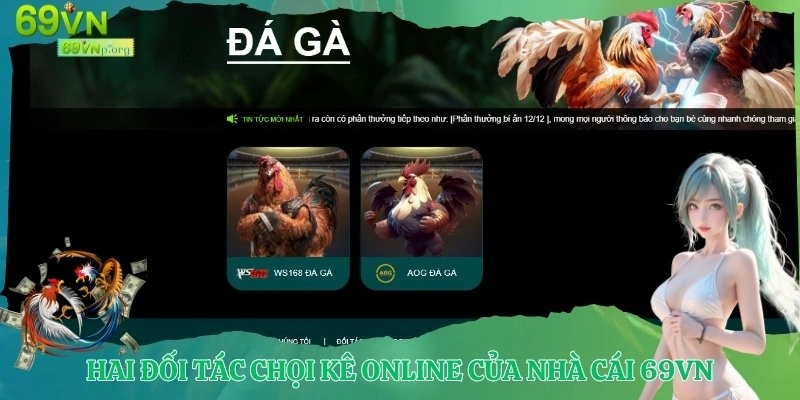 Hai đối tác chọi kê online của nhà cái 69VN