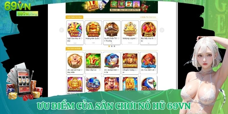 Ưu điểm của sân chơi nổ hũ 69VN